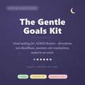 The Gentle Goals Kit — ADHD goal setting without shame