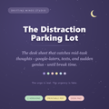 The Distraction Parking Lot — ADHD focus desk sheet printable