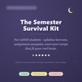 The Semester Survival Kit — ADHD student planner