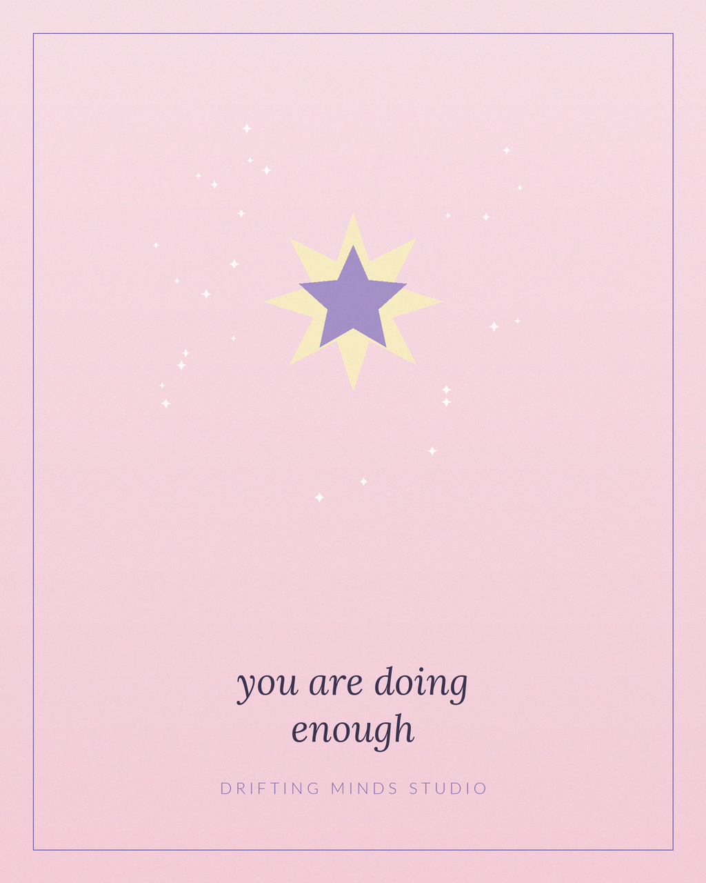 You Are Doing Enough — wall art print